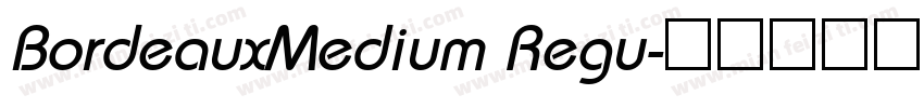 BordeauxMedium Regu字体转换